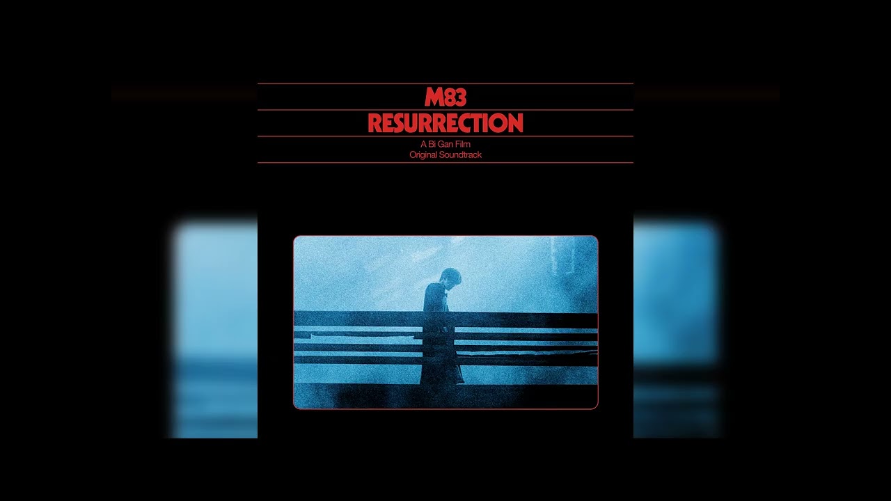 8 M83 Unveils Soundtrack for Sci-Fi Film 'Resurrection' 🎶