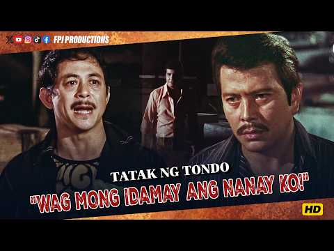 🤬 "Wag mong idamay ang nanay ko!" 🤬 | Tatak ng Tundo | FPJ, ERAP