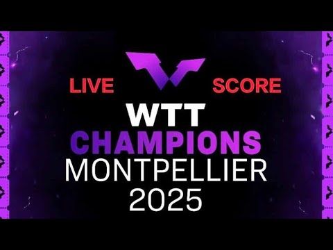 LIVE | WTT CHAMPIONS MONTPELLIER 2025 | SCOREBOARD | Day 5 Session 1