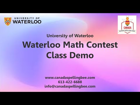 Waterloo Math Contest Demo Lesson - Canada Super Spelling Bee