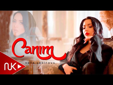 Vefa Serifova - Canim 2022 (Yeni Klip)