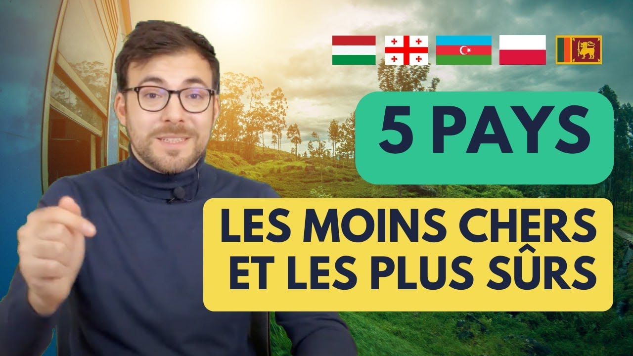 Les 10 pays les moins chers et les plus sûrs pour s’expatrier en 2024 🌍