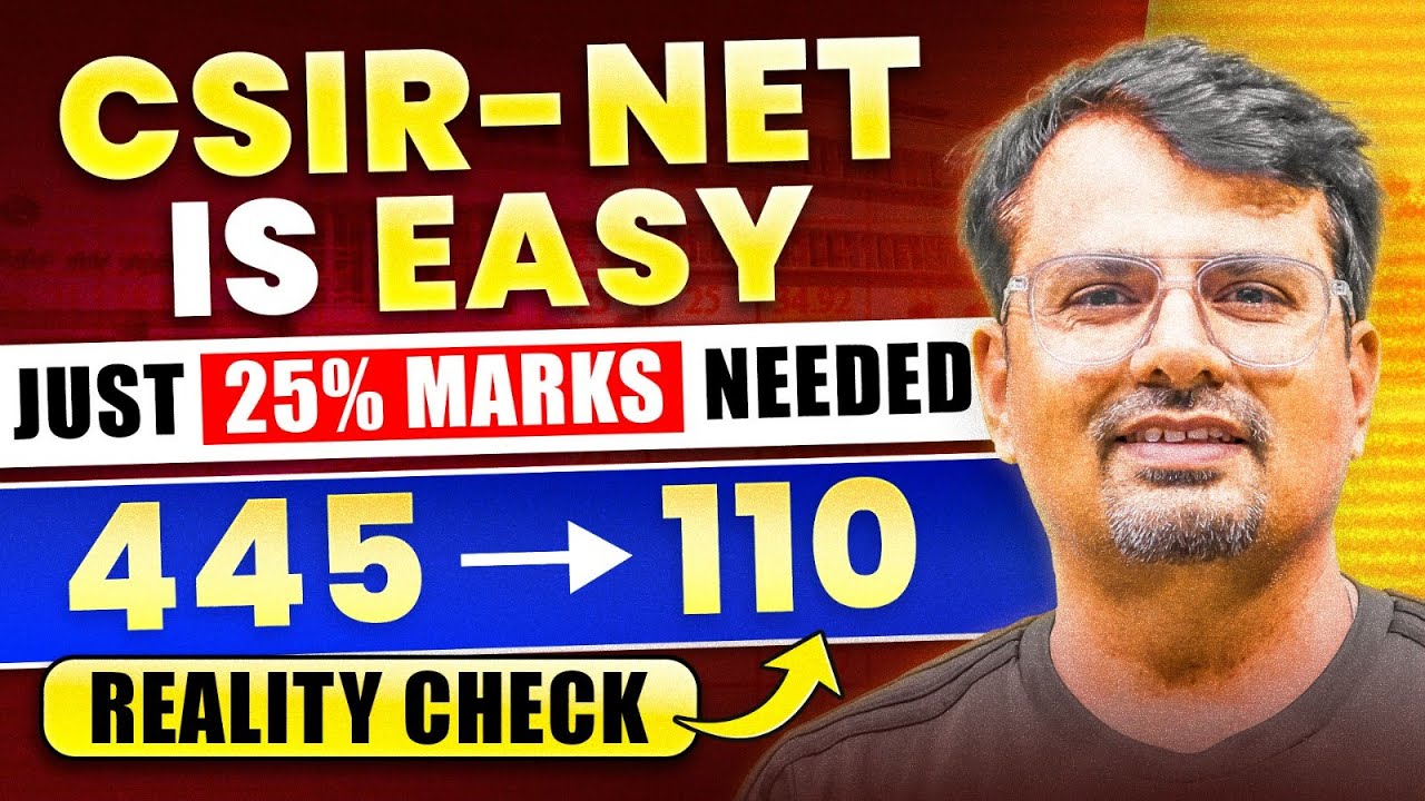 CSIR-NET Exam: Easy to Pass with Just 25% Marks – Insights by GP Sir
