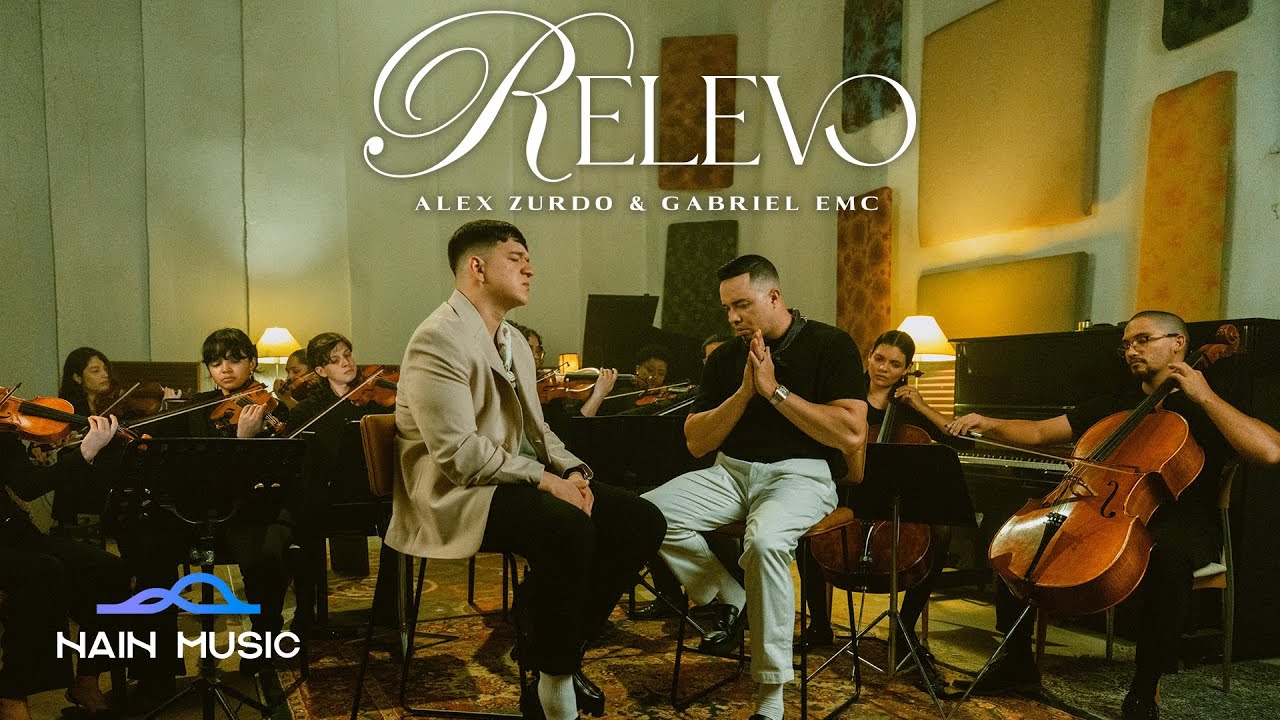 Alex Zurdo y Gabriel EMC - Relevo | Con Orquesta en Vivo (Video Oficial)