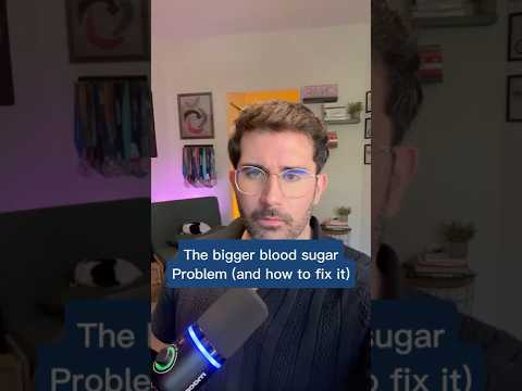 The bigger blood sugar problem and how to fix it