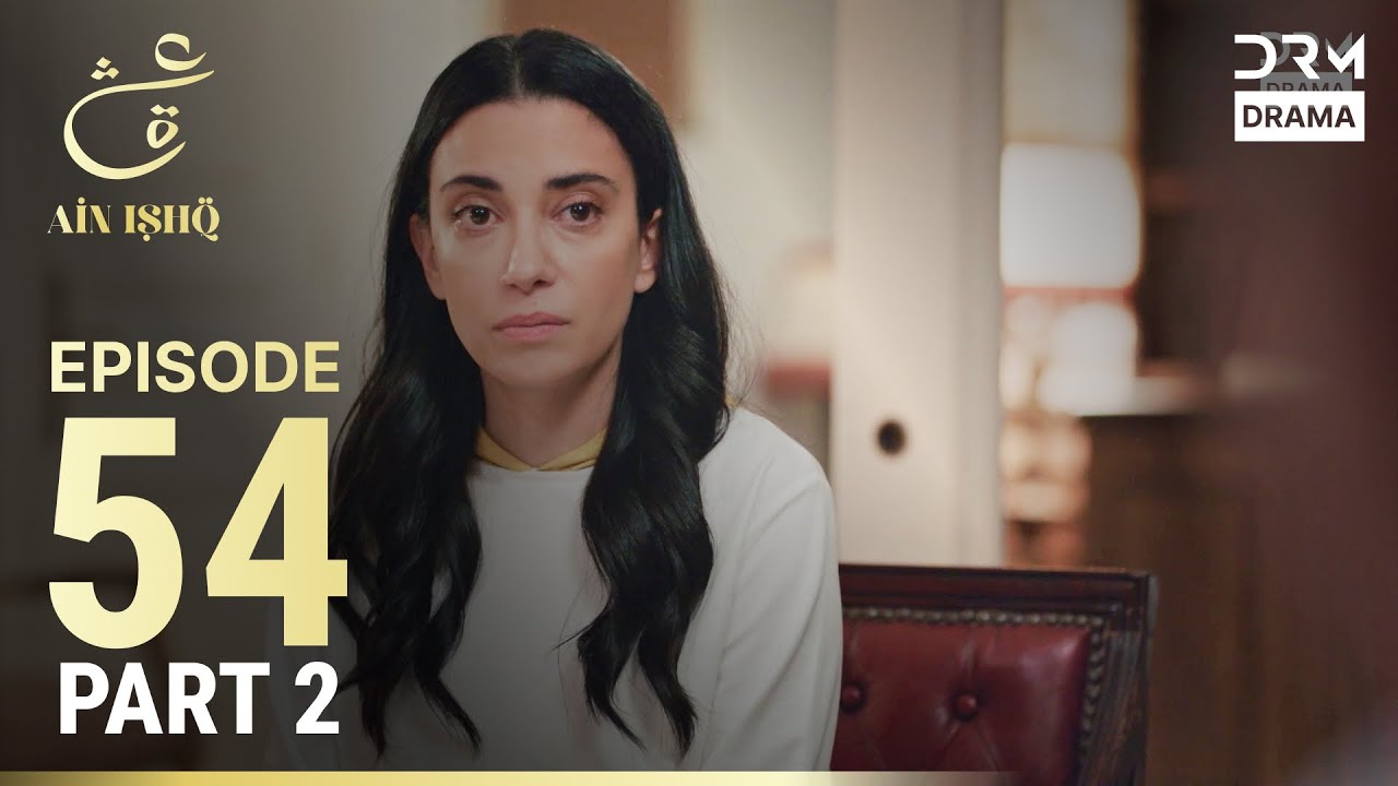 Ain Ishq Urdu Drama Episode 54 Part 2: Omer’s Divorce Sparks New Challenges for Zainab 💔