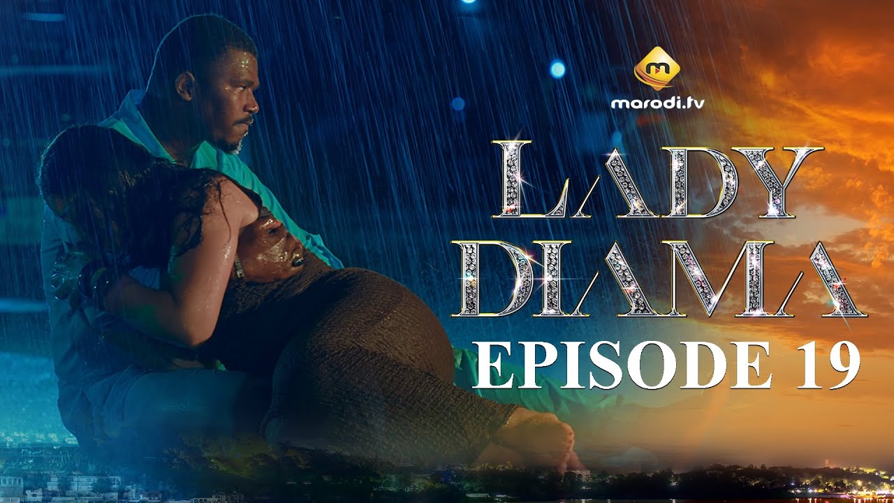 Lady Diama Saison 1 Épisode 19 VOSTFR – Émotions Intenses et Accessibles en Afrique 🌍