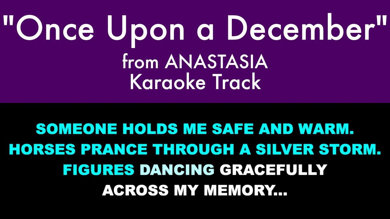 Sing Along to 'Once Upon a December' from Anastasia 🎤 | Karaoke with Lyrics & Orchestral Sound