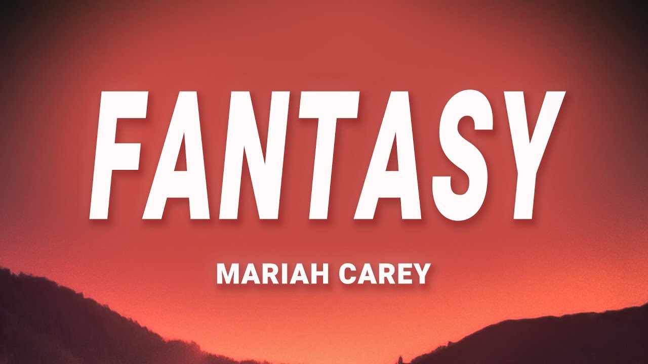 Mariah Carey - Fantasy (Lyrics) 🎶 | Feel the Magic of 'Baby I'm So Into You'