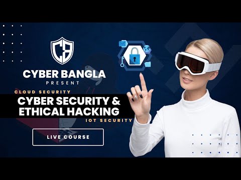 Ethical Hacking and Cyber Security Full Course In Bangla | IoT, Cloud Security Course In Bangla