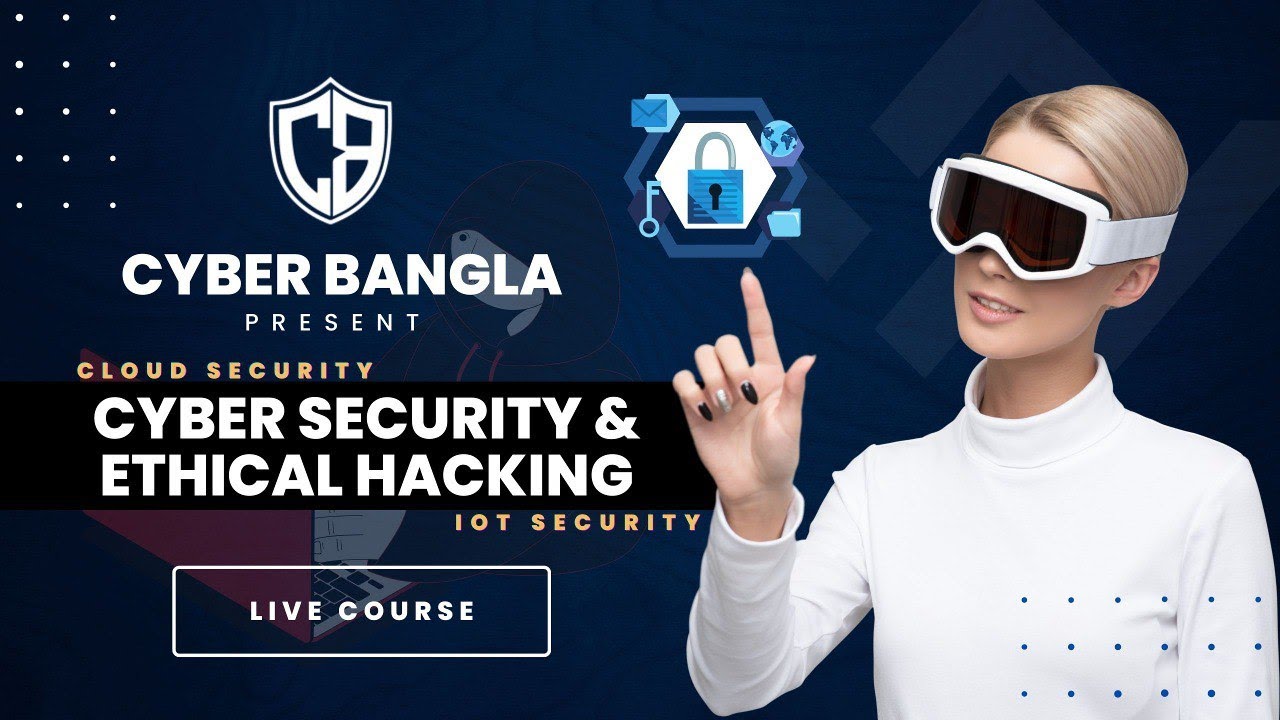 Complete Ethical Hacking & Cyber Security Course in Bangla 🌐 | IoT & Cloud Security