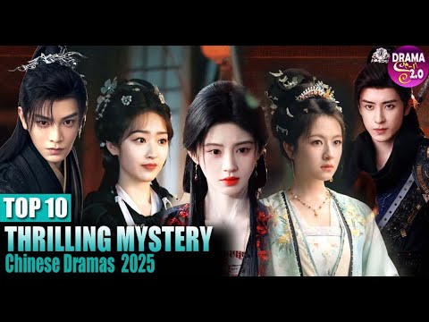 Top 10 Chinese Mystery Dramas with Twists & Secrets