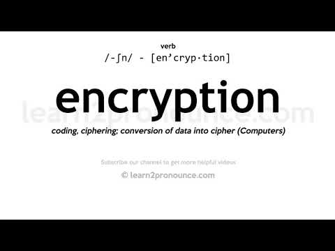 Pronunciation of Encryption | Definition of Encryption