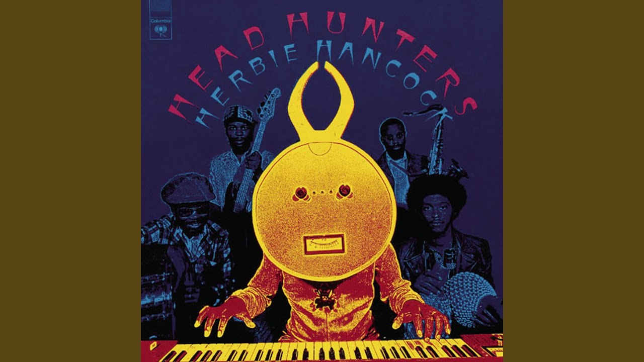 Herbie Hancock - Chameleon (Head Hunters, 1973) 🎶