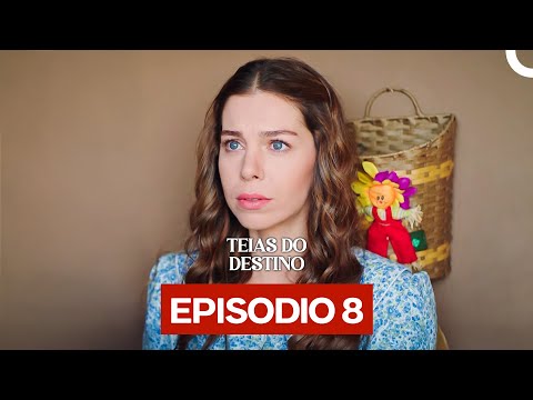 Teias do Destino Episódio 8 (Dublagem em Português)