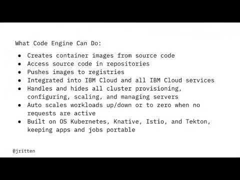 IBM Code Engine 101: Run Your Code, Containers & Batch Jobs