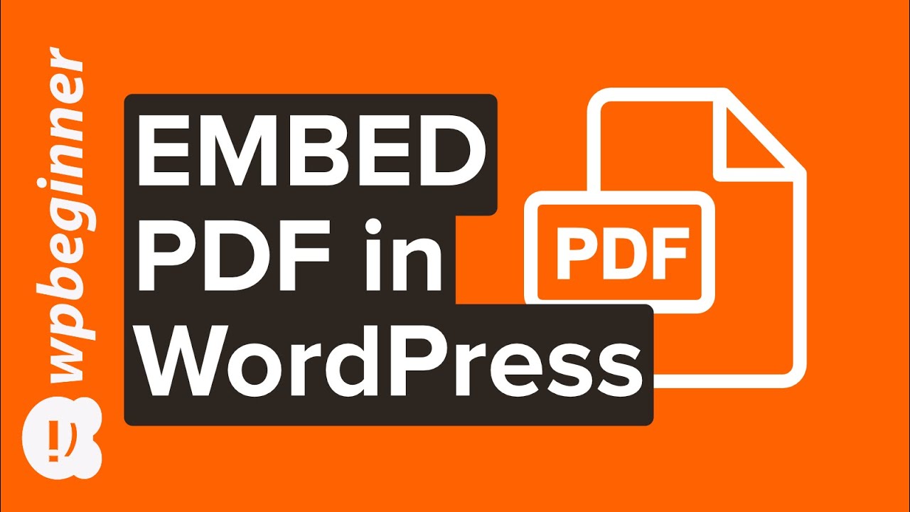 Embed PDFs on Your WordPress Site 📄