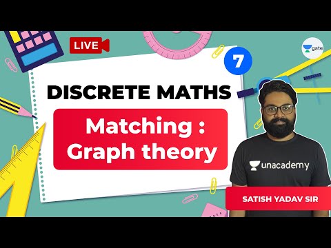 Matching: Graph Theory | Lec 7 | Discrete Maths | GATE Computer Science Engineering Exam