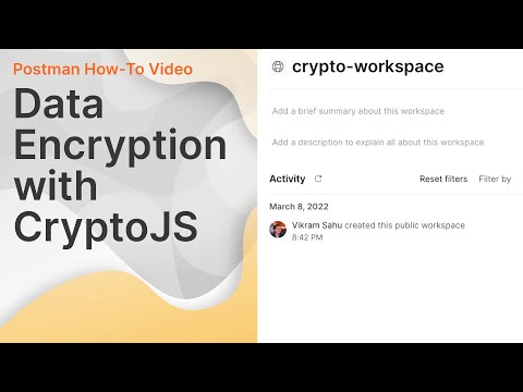 How to Use CryptoJS AES for API Encryption in Postman