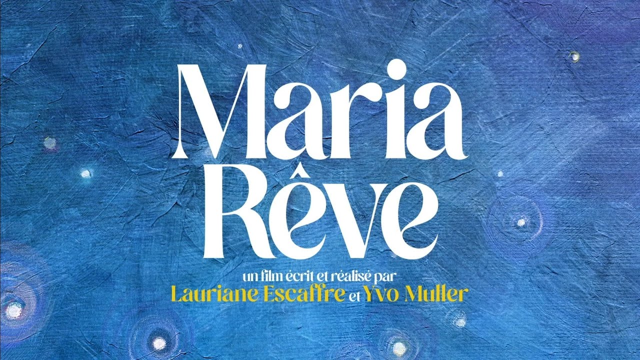 Maria Rêve - Bande-annonce