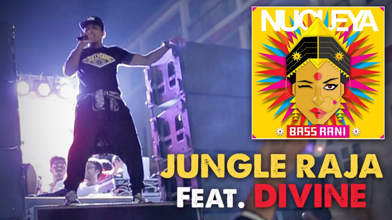 Jungle Raja - Nucleya feat. DIVINE | Bass Rani | Official Video