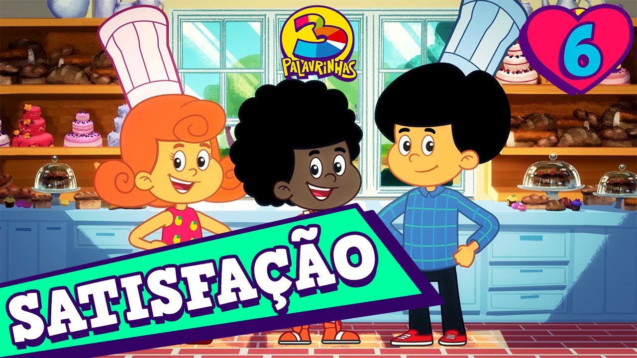 Satisfação - 3 Palavrinhas Vol. 6 🎶