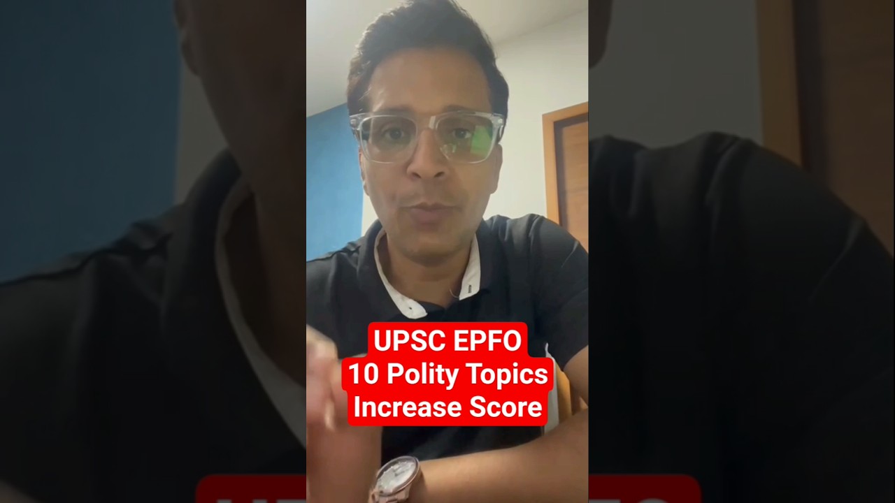Top 10 Indian Polity Topics for UPSC EPFO 2025 | Essential Syllabus Guide 📚