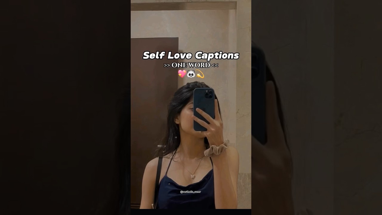 Powerful Self-Love Captions β¨
