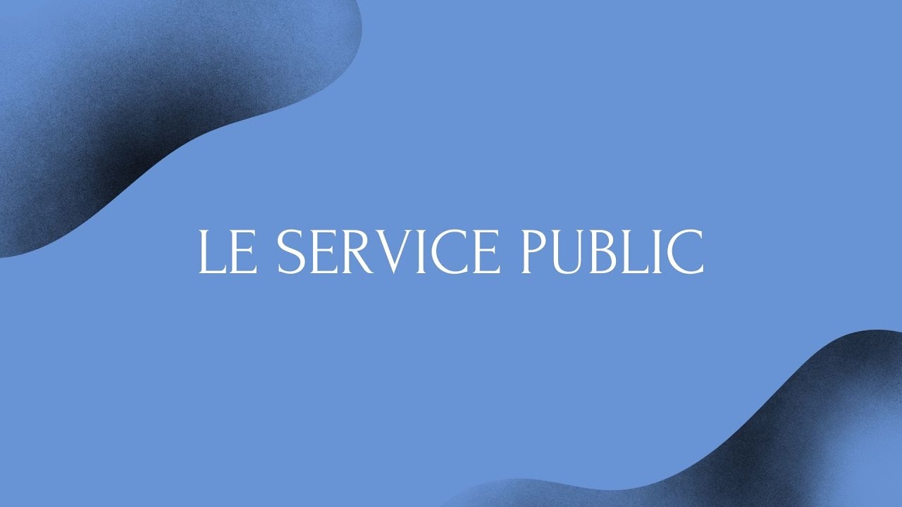 Le service public en droit administratif 🏛️