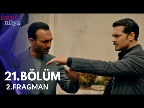 Eşref Rüya 21.Bölüm 2.Fragmanı 