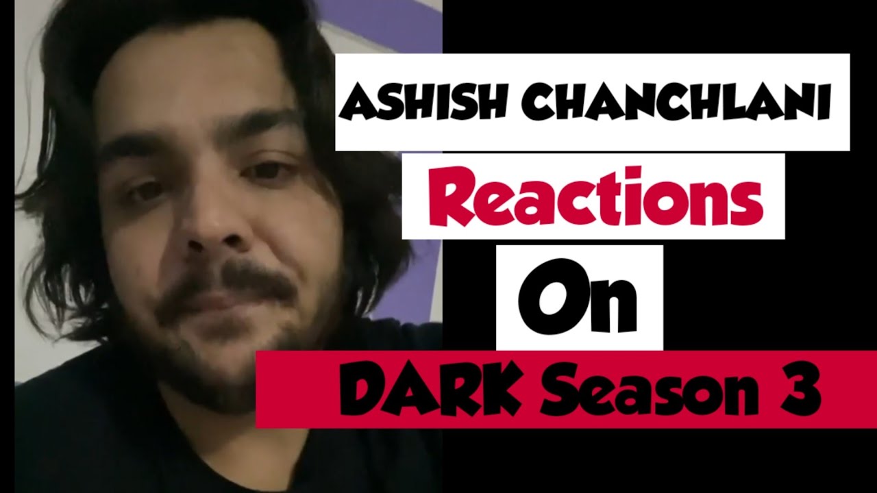 Ashish Chanchlani's Hilarious Reaction to Dark Season 3 on Netflix 🎬