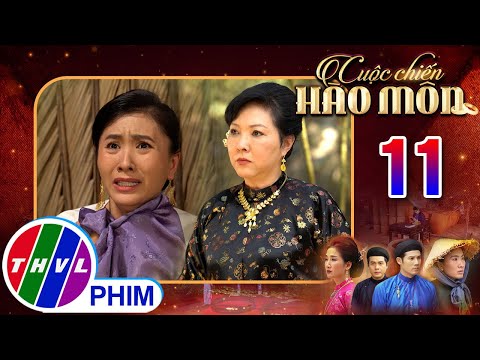 CUỘC CHIẾN HÀO MÔN - Tập 11[2]: Mợ Hai hốt hoảng khi bị mẹ chồng bắt gian tại giường