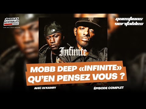 L'album "Infinte" de MOBB DEEP | Questions Veritables ( Épisode complet )