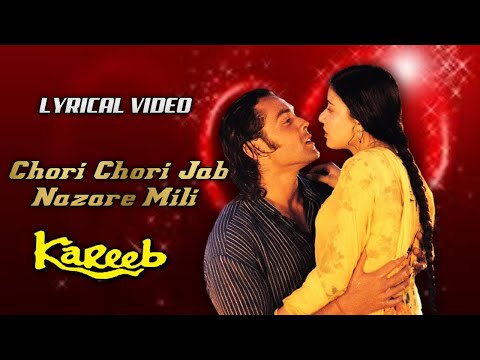 Chori Chori Jab Nazrein Mili Lyrics (Hindi) | Kareeb | Bobby Deol | Neha | Kumar Sanu | Sanjeevani