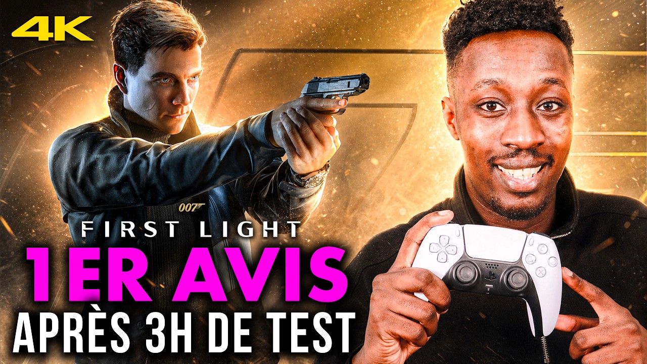 007 First Light : Test de 3h du James Bond Ultime 🔫