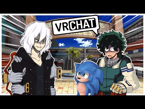 Movie Sonic and Deku Meet Shigaraki In VRCHAT!!