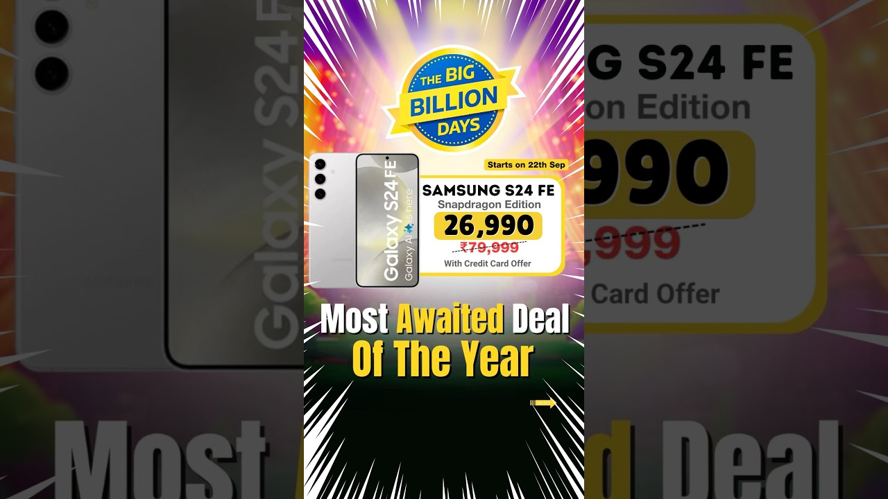How to Buy Samsung Galaxy S24 FE for 26K in Flipkart Big Billion Days 2025 Before Stock Ends! 🔥📱