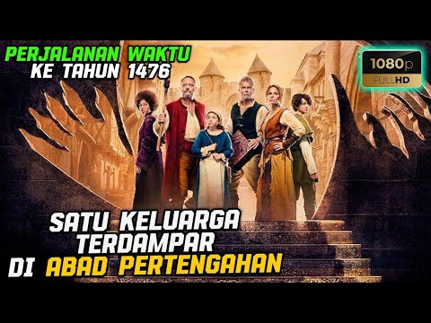 TANPA SENGAJA TIME TRAVEL KE MASA LALU DI ABAD PERTENGAHAN - ALUR CERITA FILM