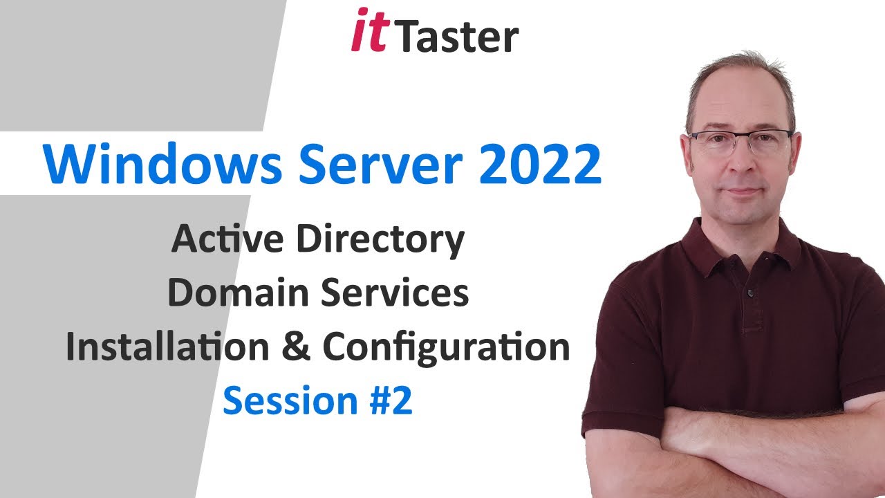 AD DS Setup & Configuration on Windows Server 2022