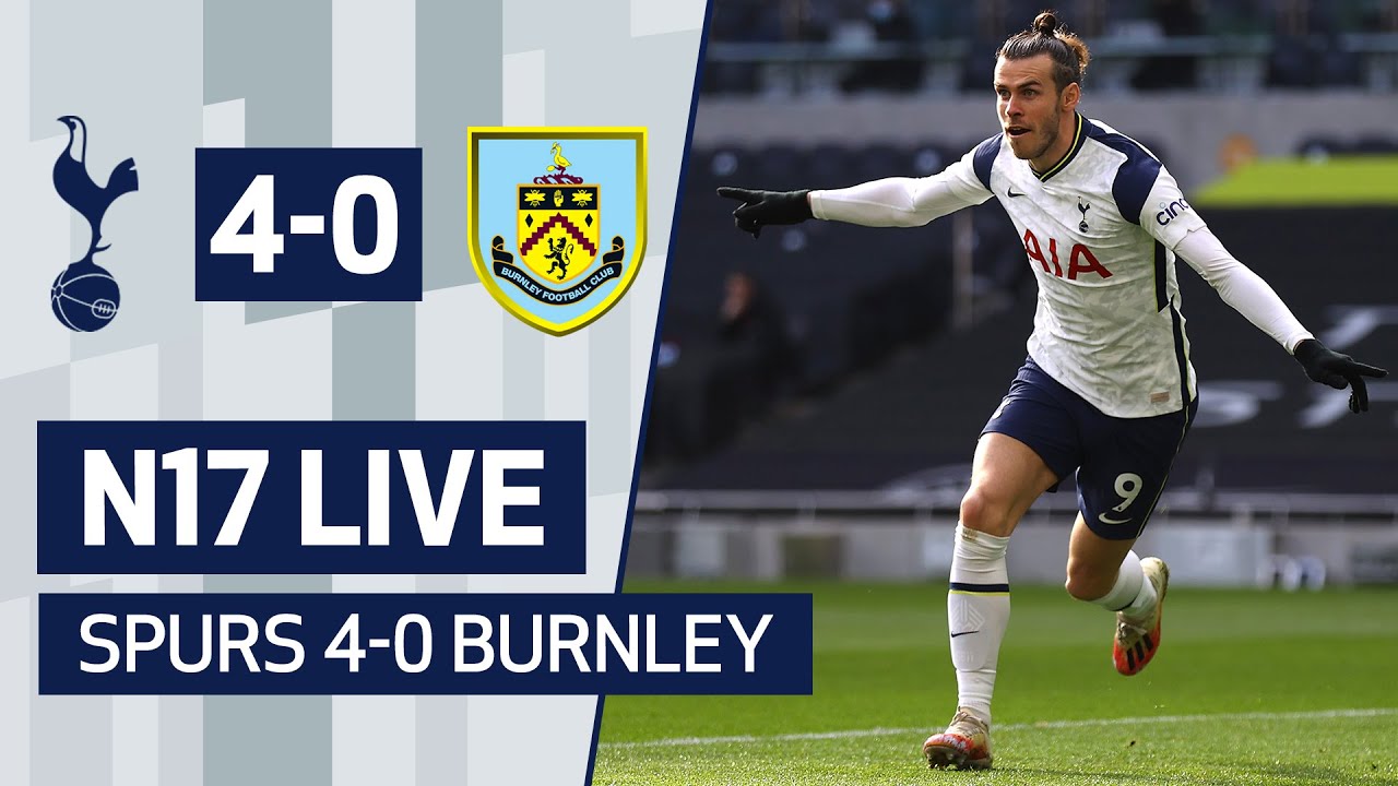 N17 LIVE: Tottenham Dominates Burnley with 4-0 Win ⚽ | Post-Match Highlights