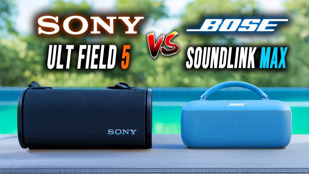 Sony ULT Field 5 vs Bose Soundlink Max: Top Portable Speaker 2025
