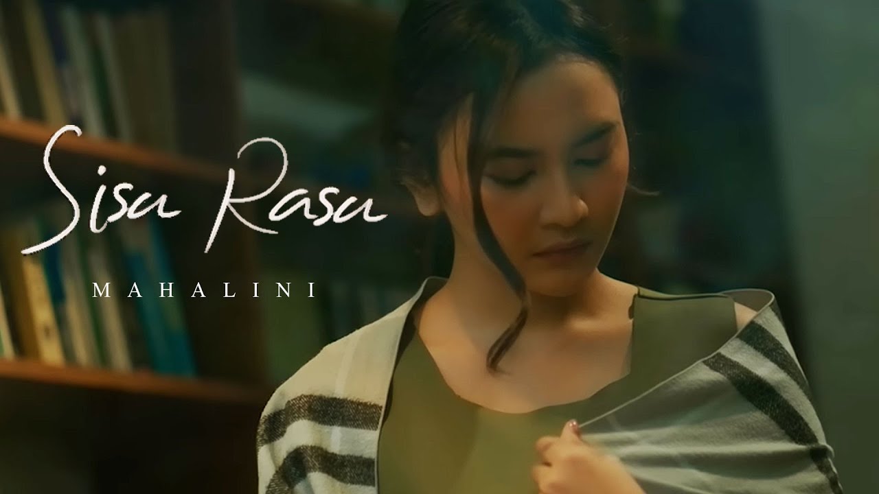 MAHALINI - SISA RASA (Official Music Video)