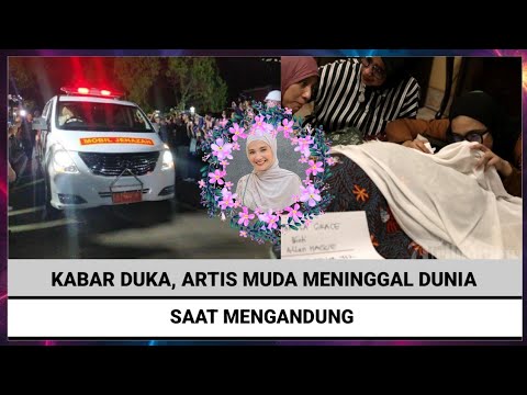 Artis Muda Meninggal Saat Hamil π’