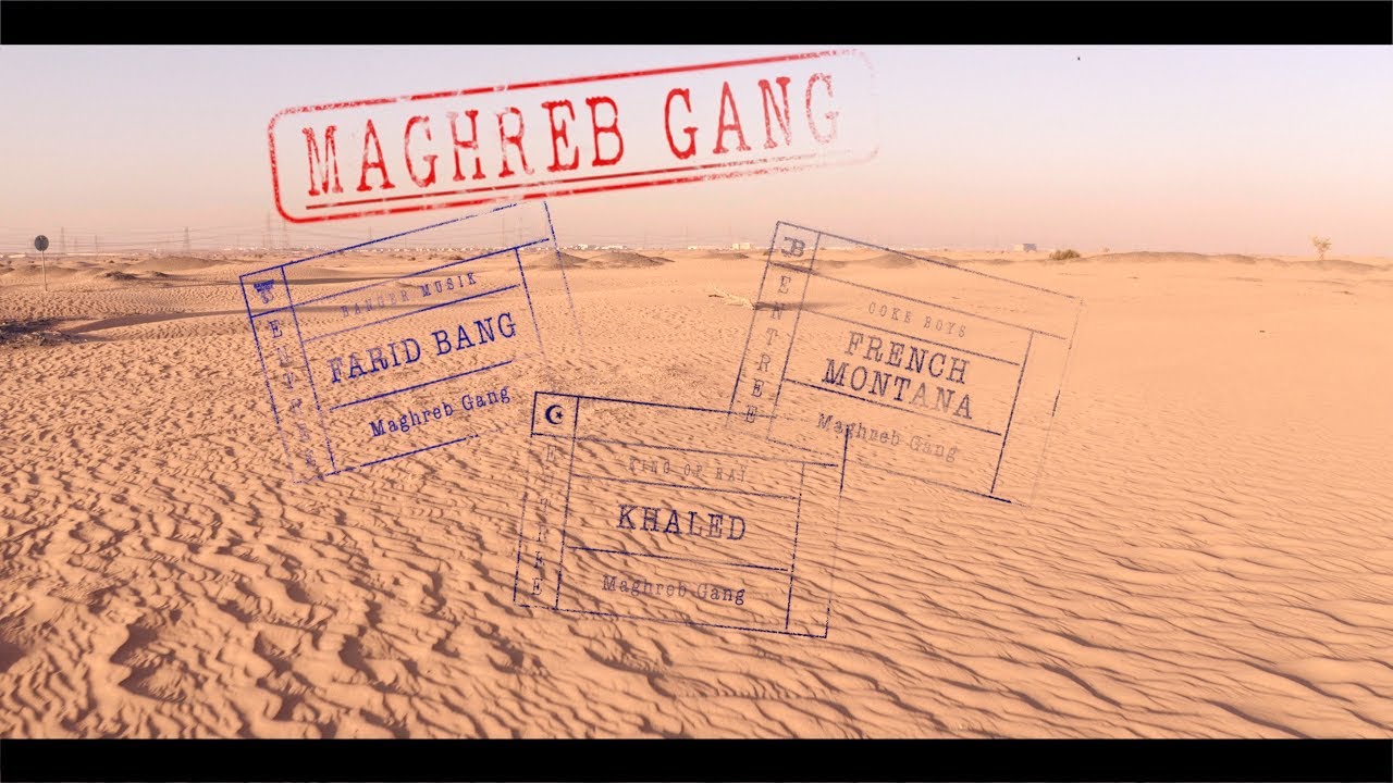 FARID BANG, FRENCH MONTANA & KHALED Drop Epic 'MAGHREB GANG' Official Video 🎬