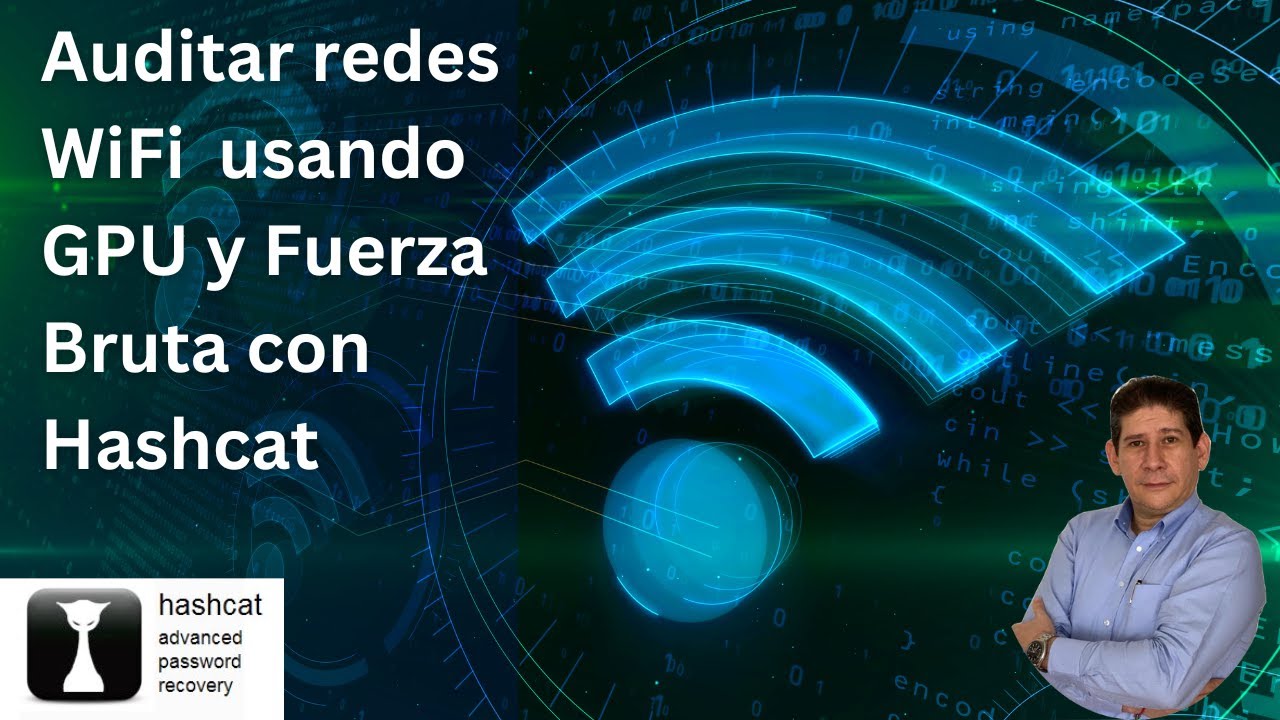 Auditoría WiFi WPA2 con GPU y Hashcat 🖥️