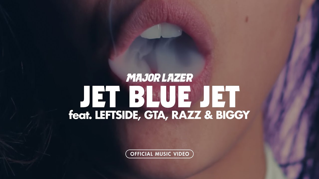 Major Lazer - Jet Blue Jet ft. Leftside & GTA 🎶
