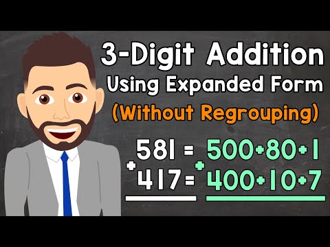 Adding 3-Digit Numbers Using Expanded Form (Without Regrouping) | Elementary Math with Mr. J