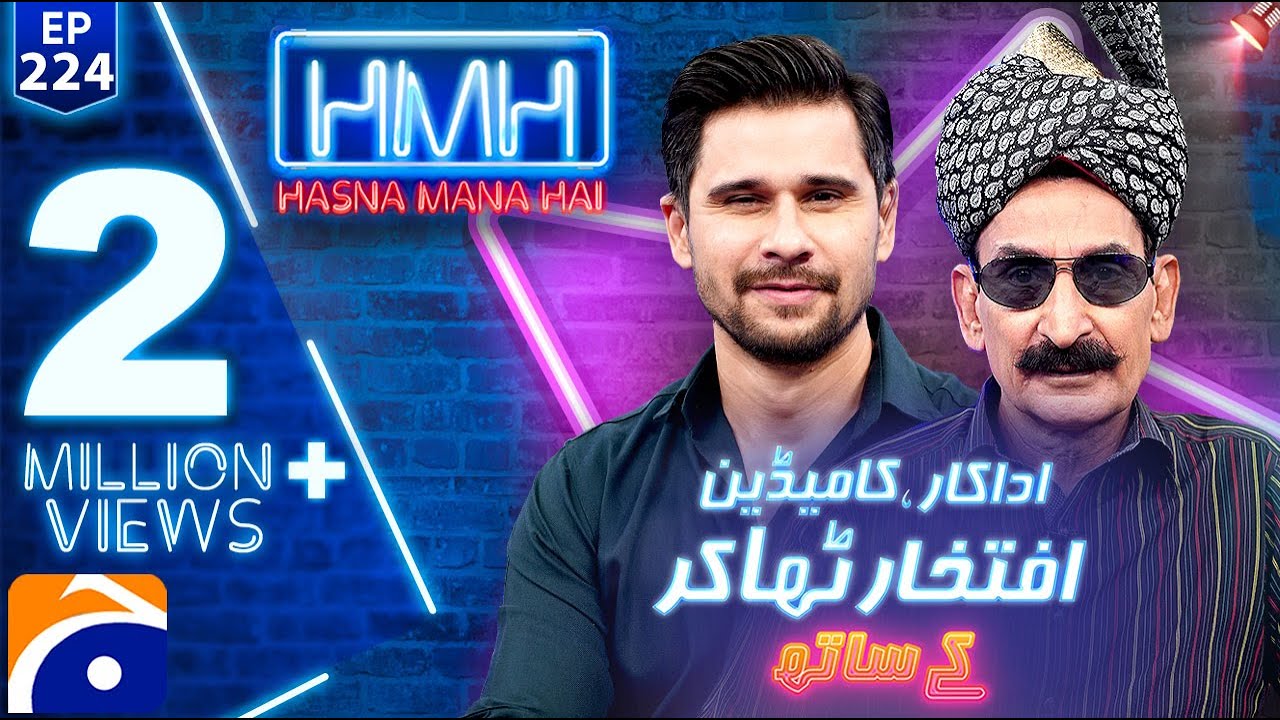 Iftikhar Thakur & Tabish Hashmi in Hasna Mana Hai Ep 224 🎭