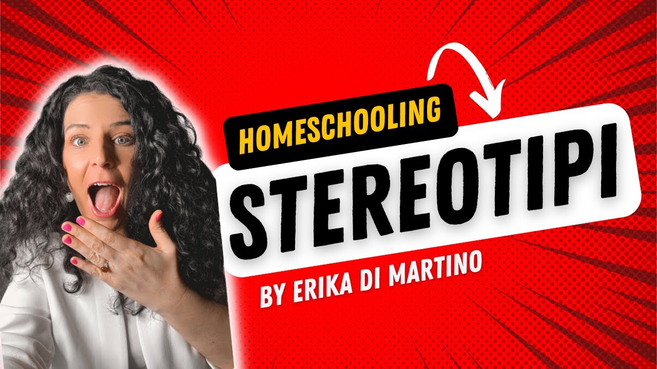 Stereotipi sull’Homeschooling in Italia 🇮🇹