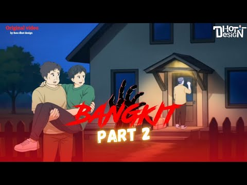 BANGKIT PART 2 TERBARU - Dhot Design